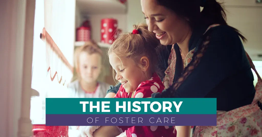 The History of Foster Care